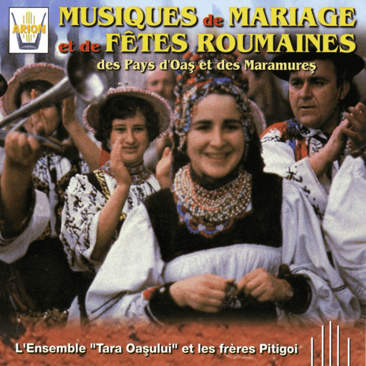 Ensemble Tara Oasului, Les Frères Pitigoi - Musiques de mariage & de fêtes roumaines