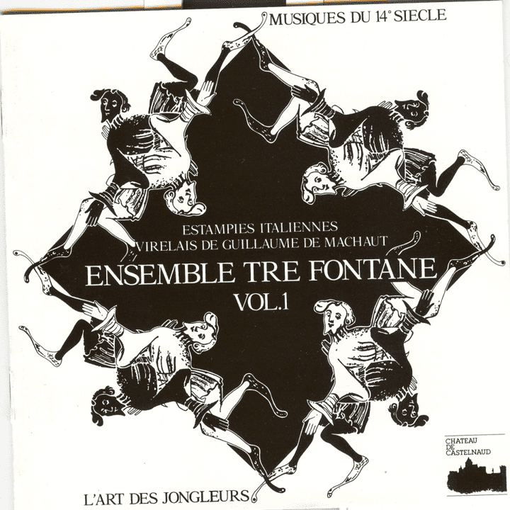 Ensemble Tre Fontane - L'Art Des Jongleurs Vol. I