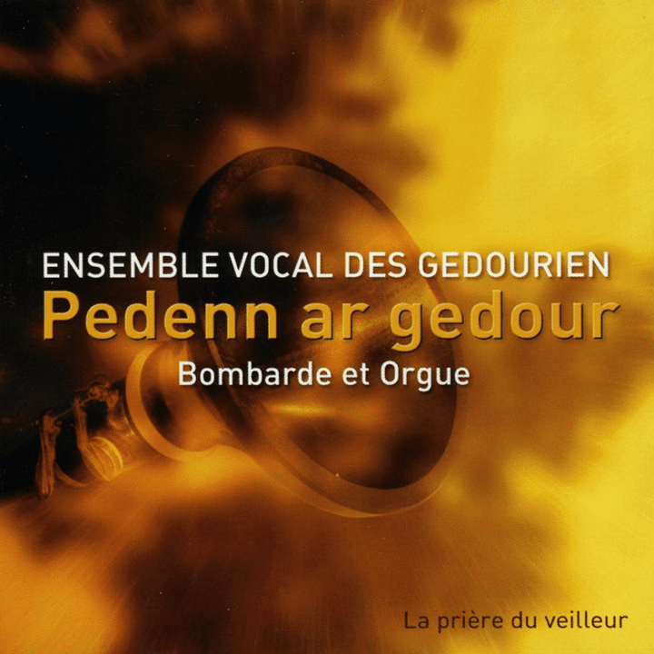 Ensemble vocal des Gédourien - Pedenn ar Gedour