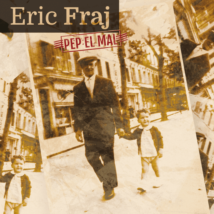 Eric Fraj - Pep El Mal