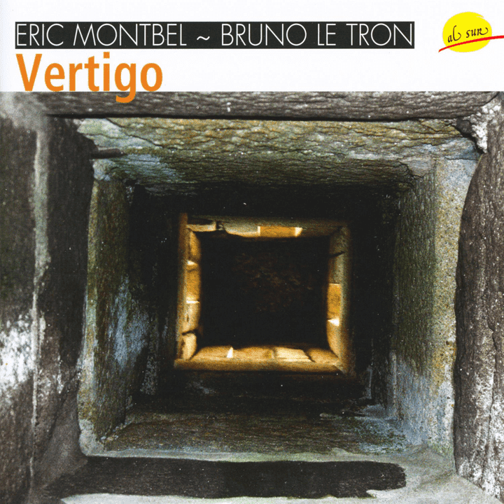 Éric Montbel, Bruno Le Tron - Vertigo