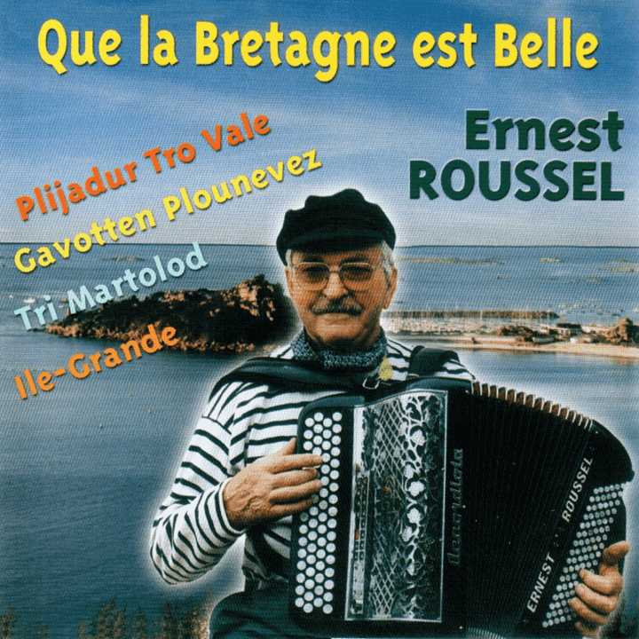 Ernest Roussel - Que la Bretagne est belle