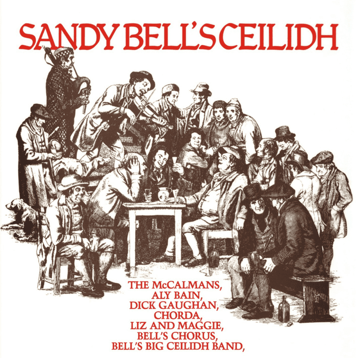 Bell's Big Ceilidh Band - Sandy Bell's Ceilidh