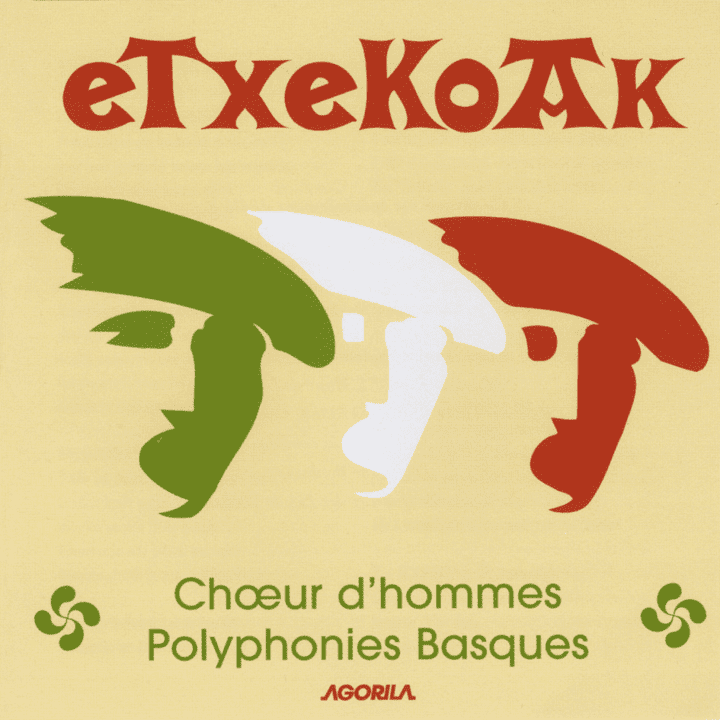 Etxekoak - Choeur d'hommes - Polyphonies basques