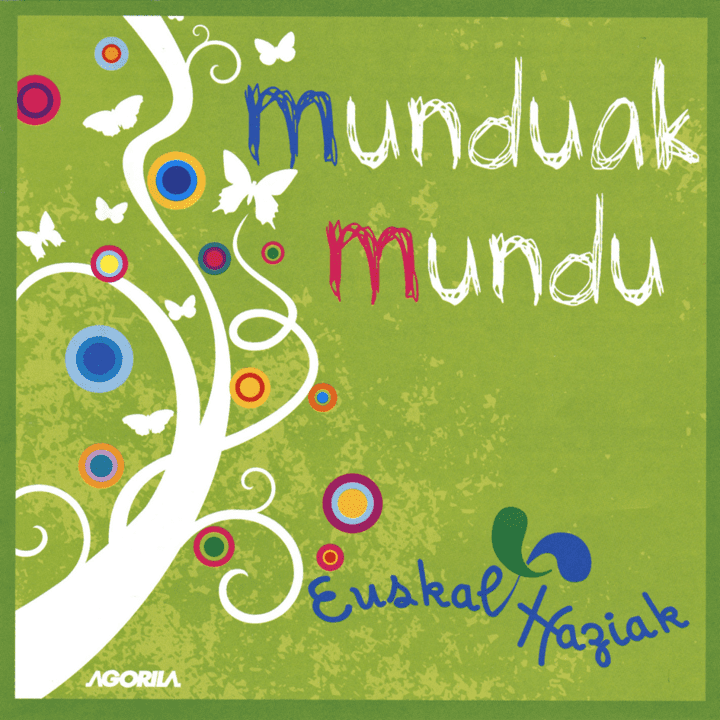 Euskal Haziak - Munduak Mundu