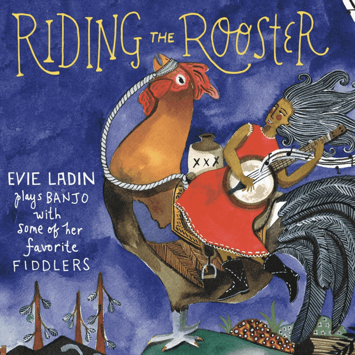 Evie Ladin - Riding the Rooster