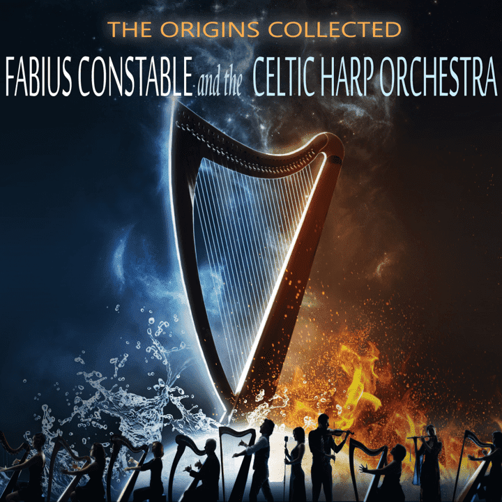 Fabius Constable & The Celtic Harp Orchestra - The Origins Collected