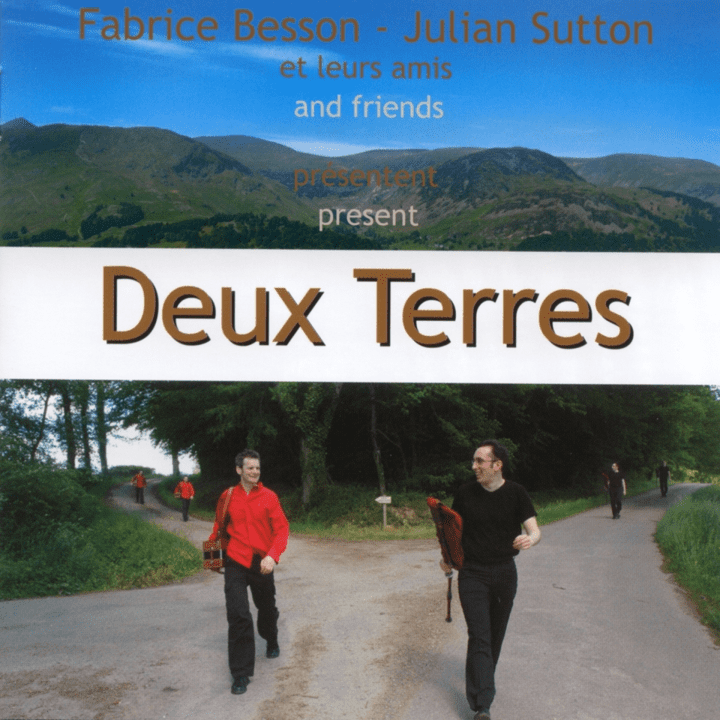 Fabrice Besson & Julian Sutton - Deux terres