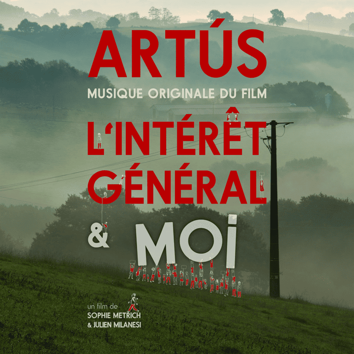 Artús - L'intérêt Général & Moi