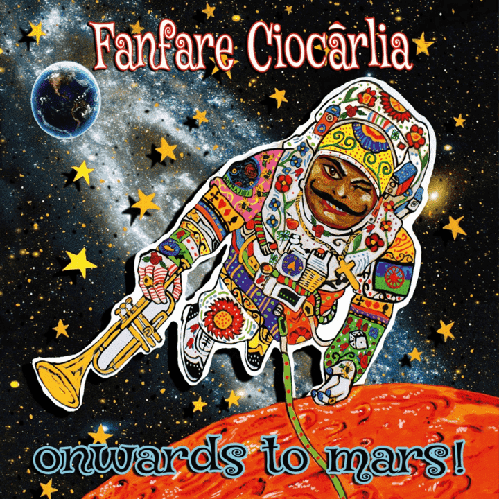 Fanfare Ciocarlia - Onwards to Mars!