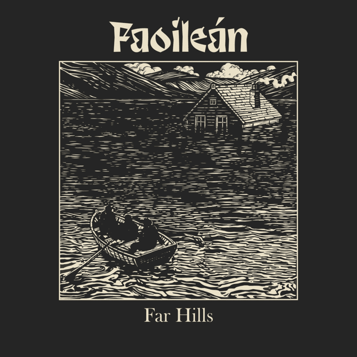 Faoileán - Far Hills