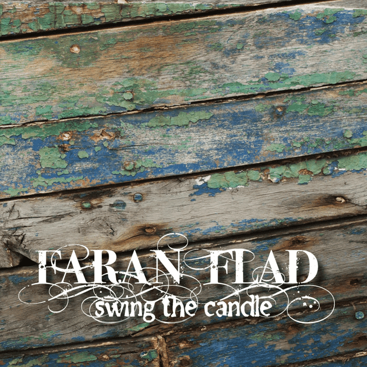 Faran Flad - Swing The Candle