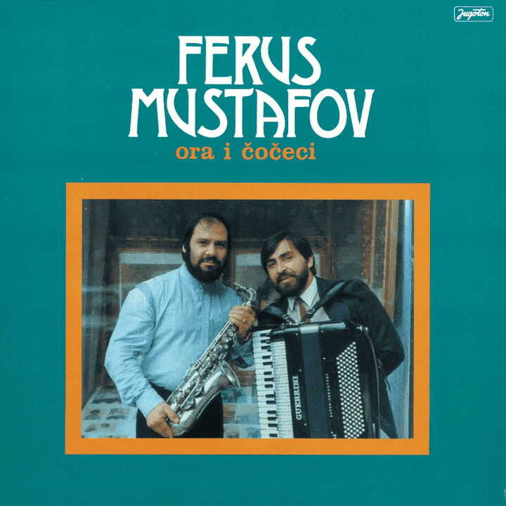 Ferus Mustafov - Ora I Čočeci