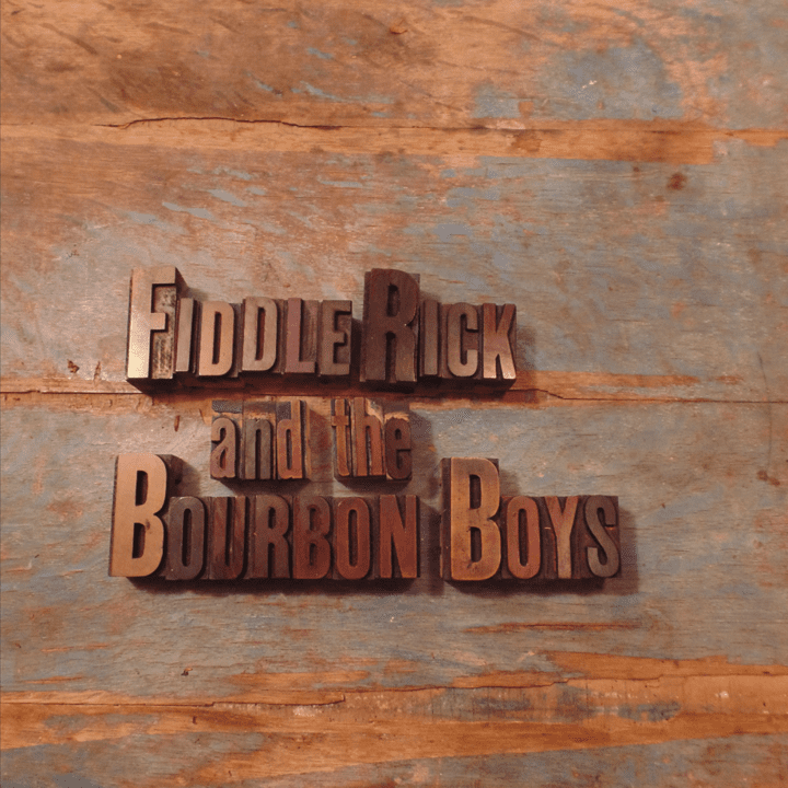 Fiddlerick and the Bourbon Boys - Fiddlerick and the Bourbon Boys