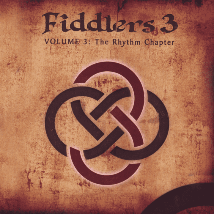 Fiddlers 3 - Volume 3 The Rhythm Chapter