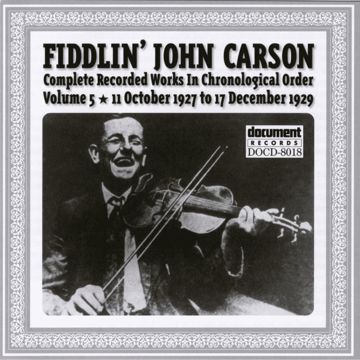 Fiddlin John Carson - Vol. 5 1927-1929