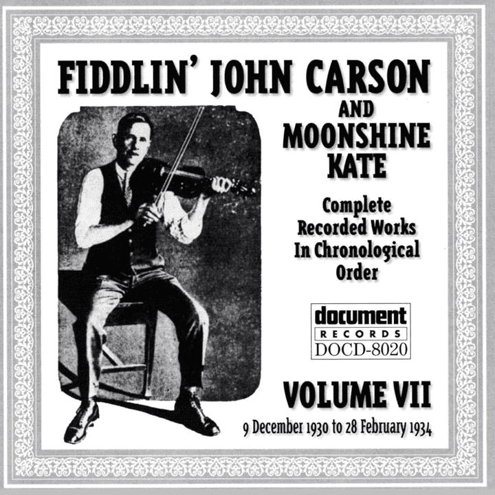 Fiddlin John Carson - Vol. 7 1930-1934