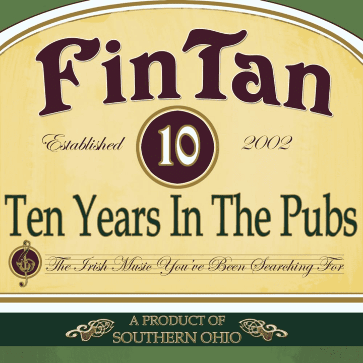 FinTan - Ten Years in the Pubs