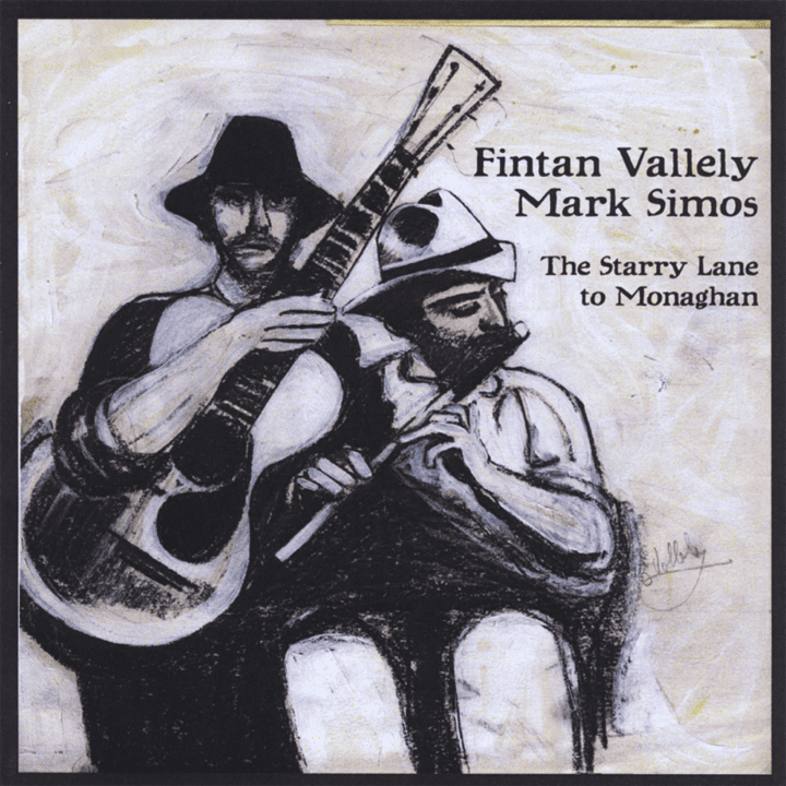 Fintan Vallely & Mark Simos - The Starry Lane to Monaghan