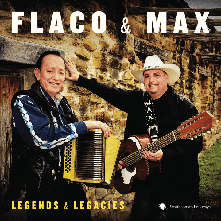 Flaco Jiménez & Max Baca - Legends & Legacies