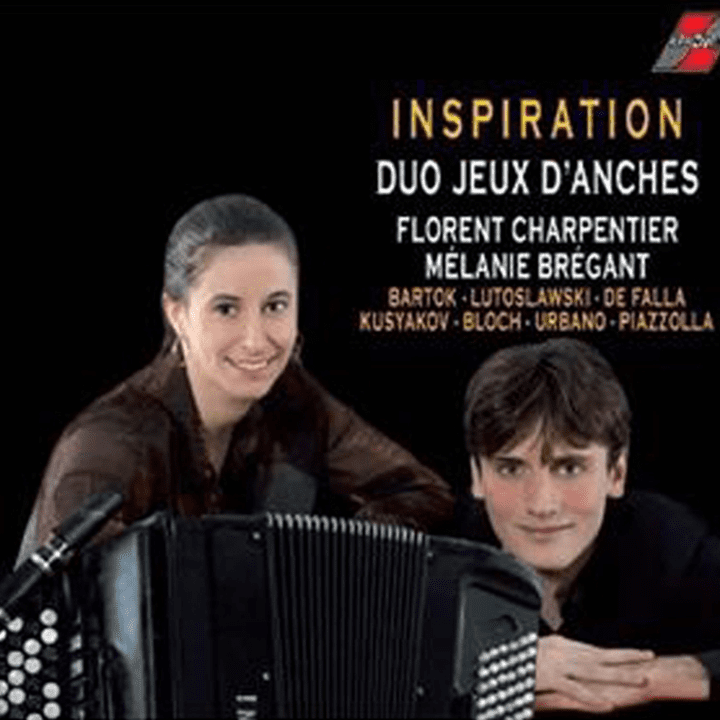 Florent Charpentier, Melanie Bregant - Inspiration (Duo Jeux d'Anches)