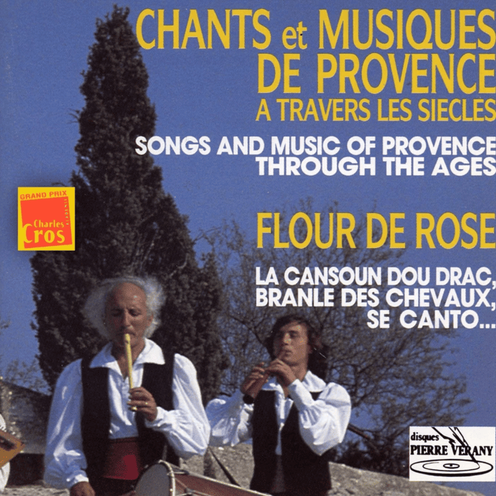 Flour de Rose - Chants & Musiques de Provence à travers les siècles