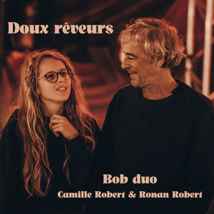 Bob duo - Doux rêveurs