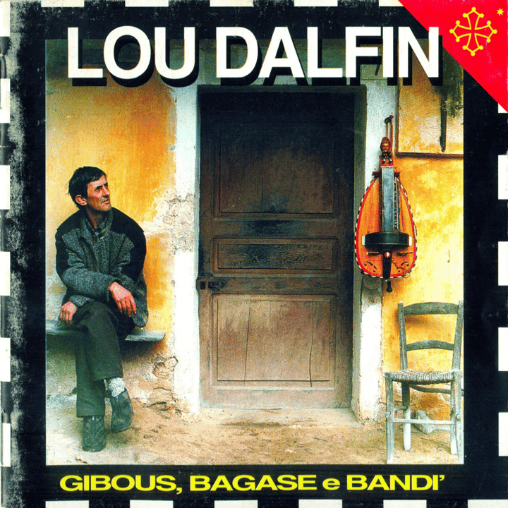 Lou Dalfin - Gibous, Bagase e Bandì