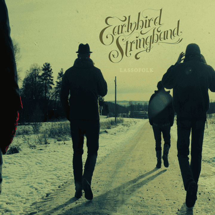 Earlybird Stringband - Lassofolk