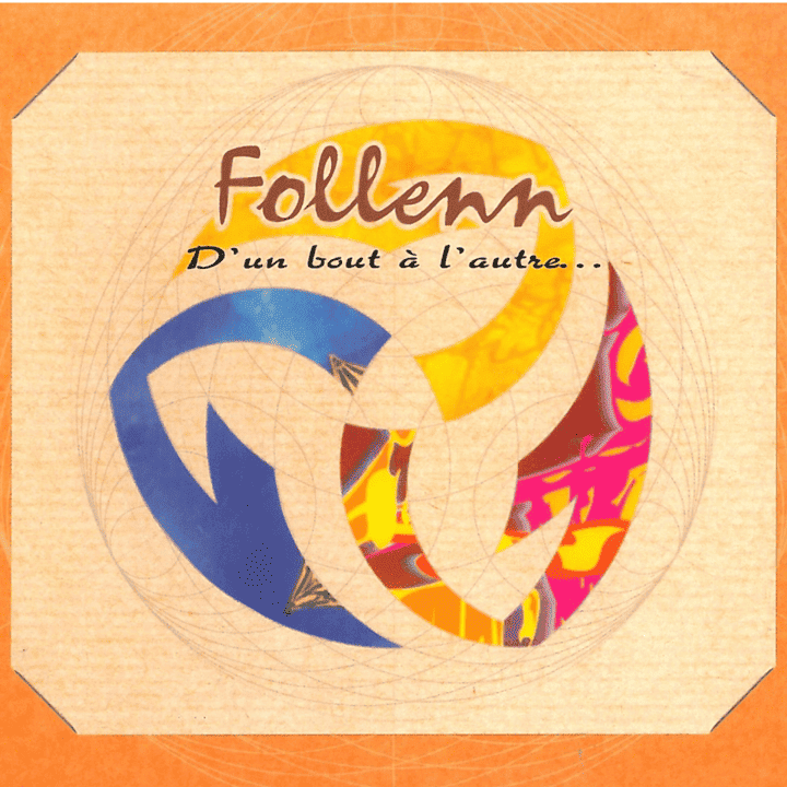 Follenn - D'un bout à l'autre