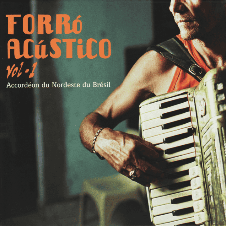 Forró Acústico - Accordéon du Nordeste du Brésil