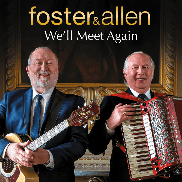 Foster & Allen - We'll Meet Again