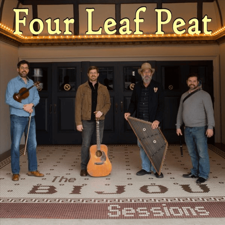 Four Leaf Peat - The Bijou Sessions