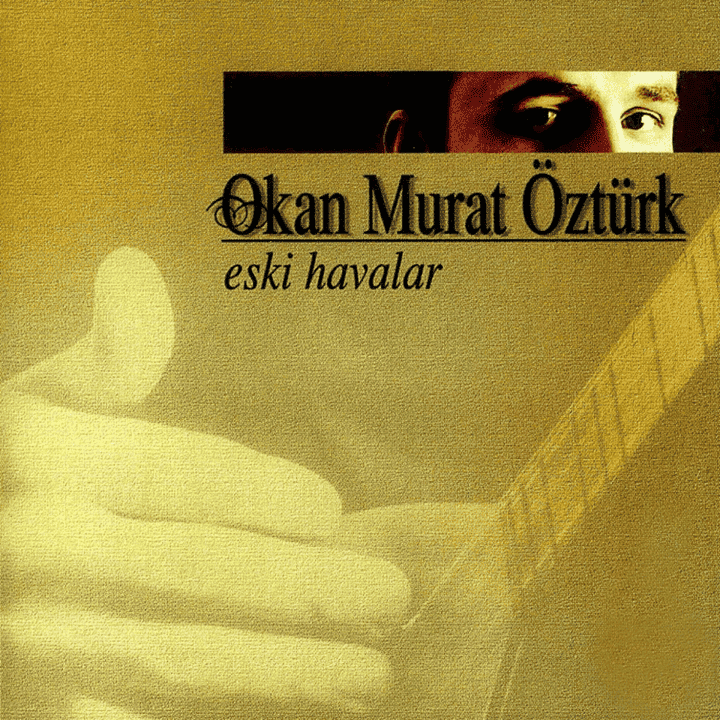 Okan Murat Öztürk - Eski Havalar