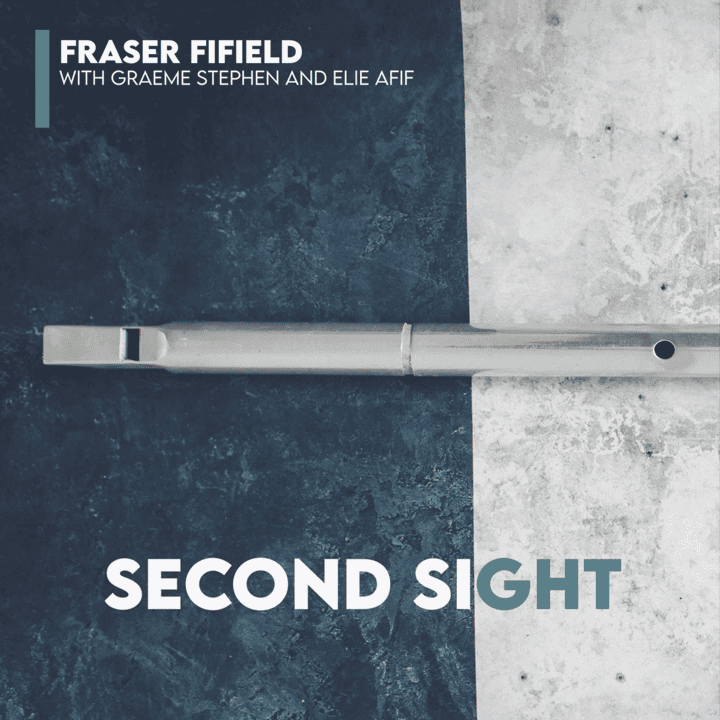 Fraser Fifield - Second Sight