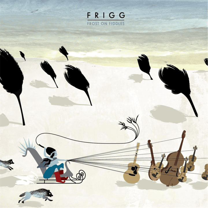 Frigg - Frost on Fiddles