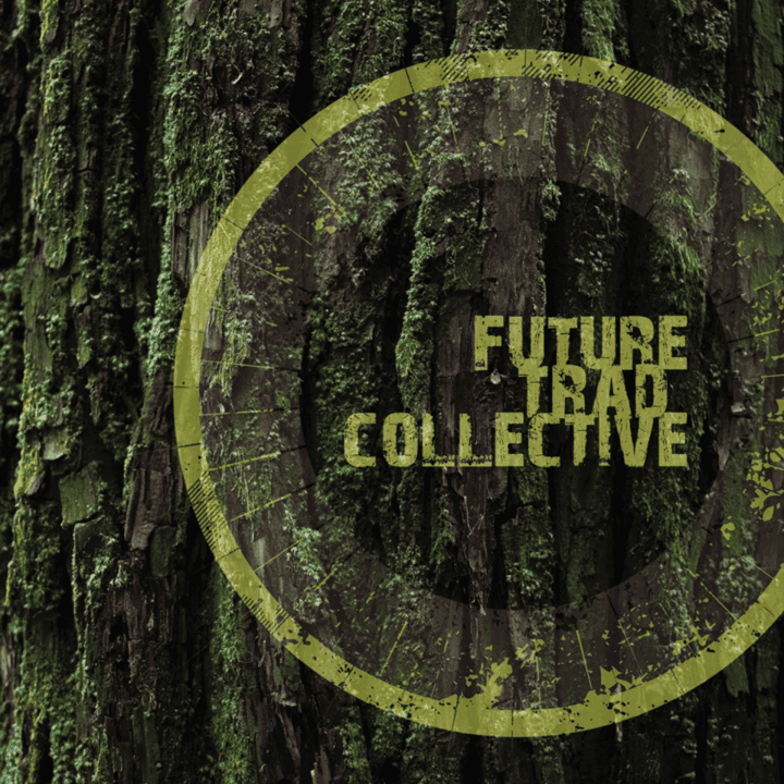 Future Trad Collective - Future Trad Collective