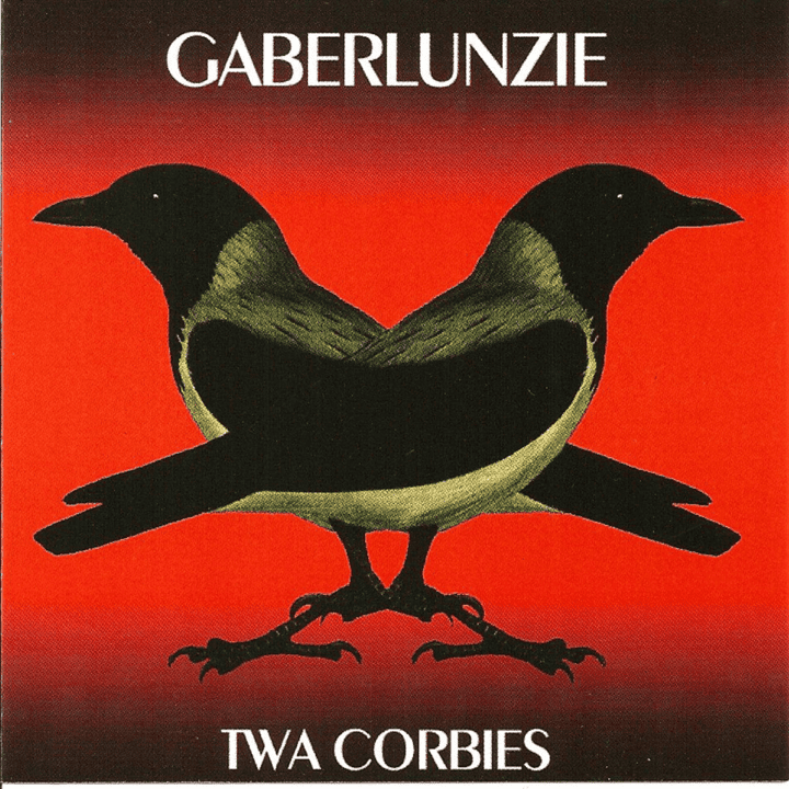 Gaberlunzie - Twa Corbies