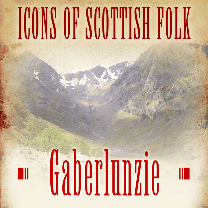 Gaberlunzie - Icons of Scottish Folk