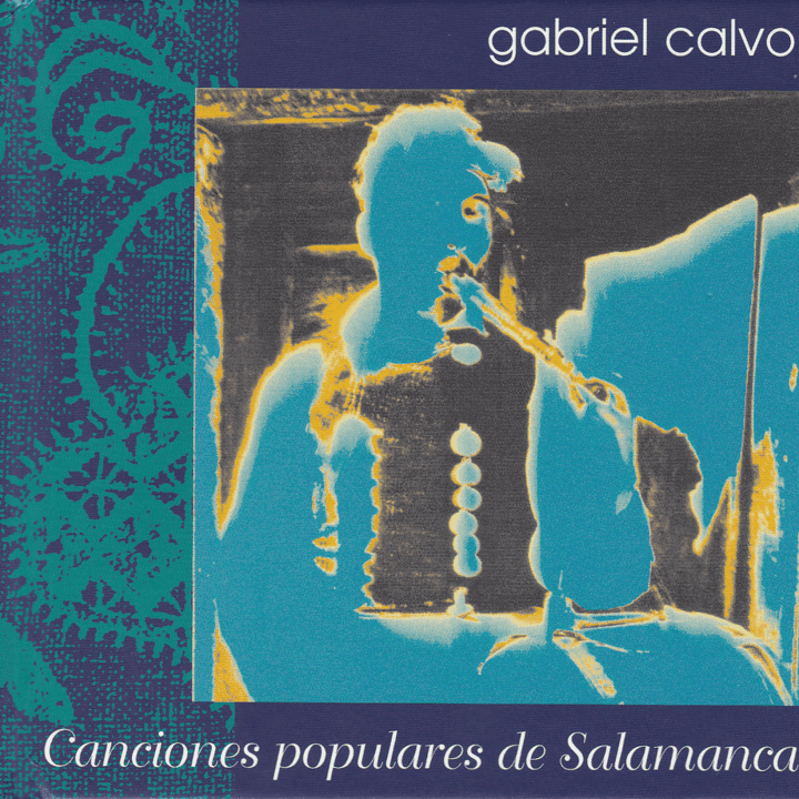 Gabriel Calvo - Canciones Populares de Salamanca