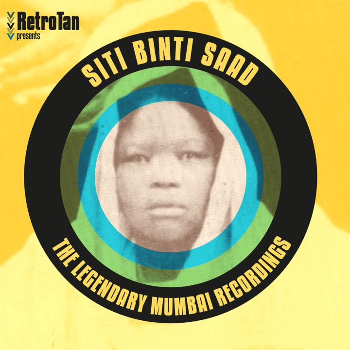 Siti Binti Saad - The Legendary Mumbai Recordings