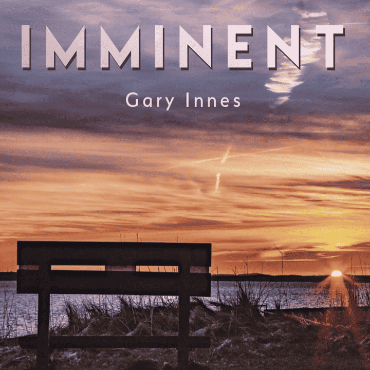 Gary Innes - Imminent