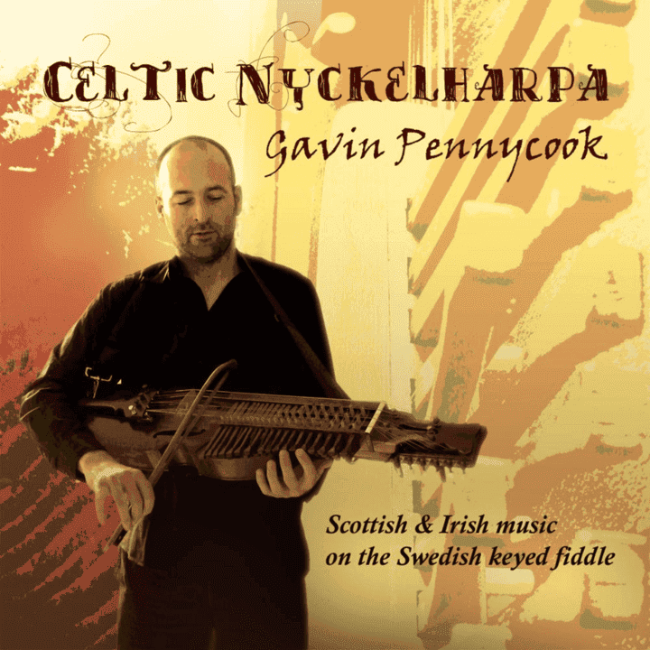 Gavin Pennycook - Celtic Nyckelharpa