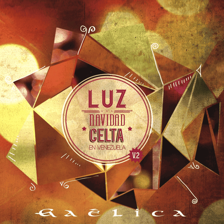 Gaêlica - Luz, una Navidad Celta en Venezuela Vol. 2