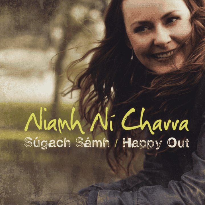 Niamh Ní Charra - Súgach Sámh / Happy Out