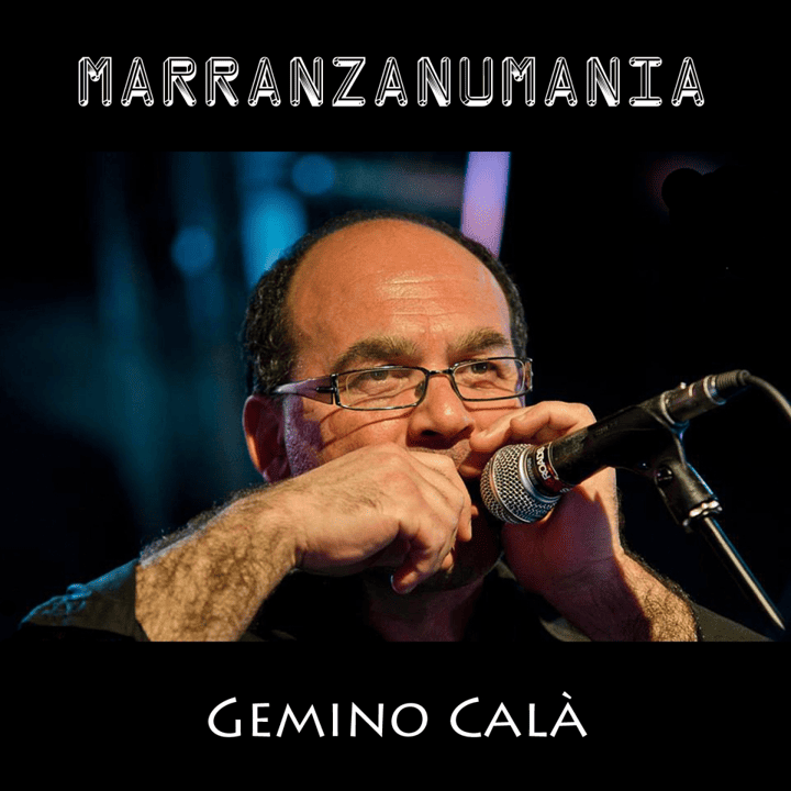 Gemino Cala' - MarranzanuMania