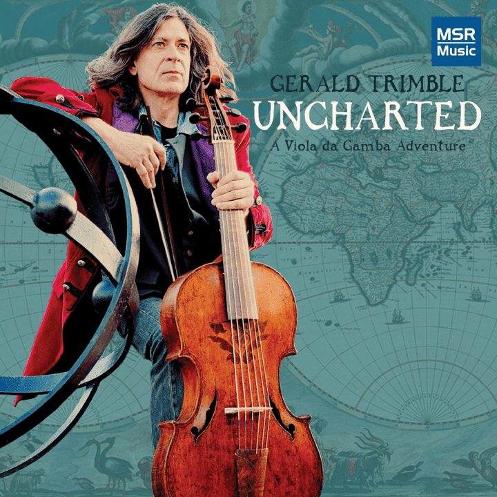 Gerald Trimble - Uncharted: A Viola Da Gamba Adventure