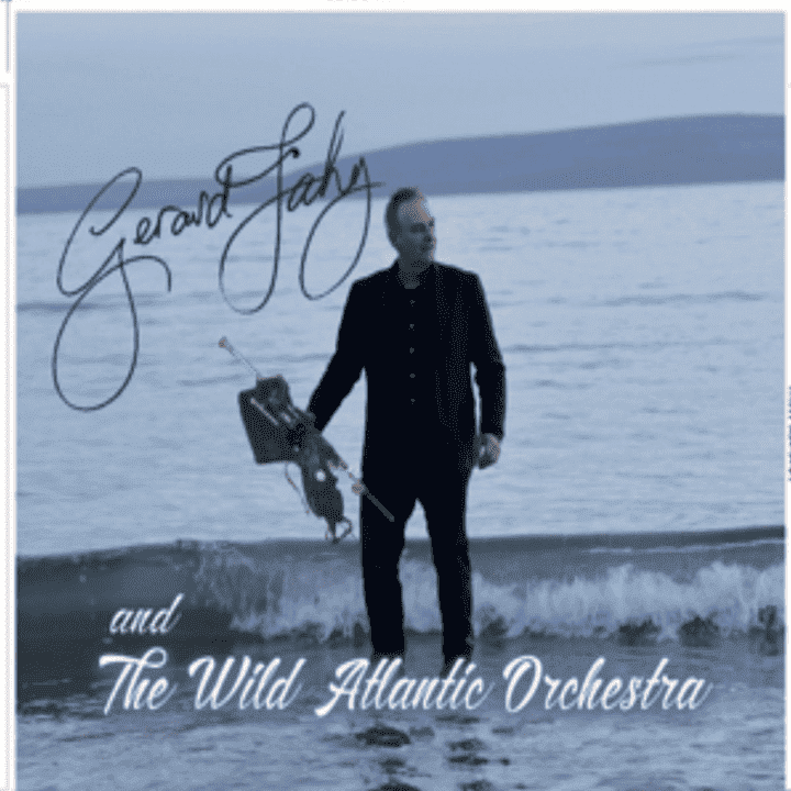 Gerard Fahy - Gerard Fahy and the Wild Atlantic Orchestra
