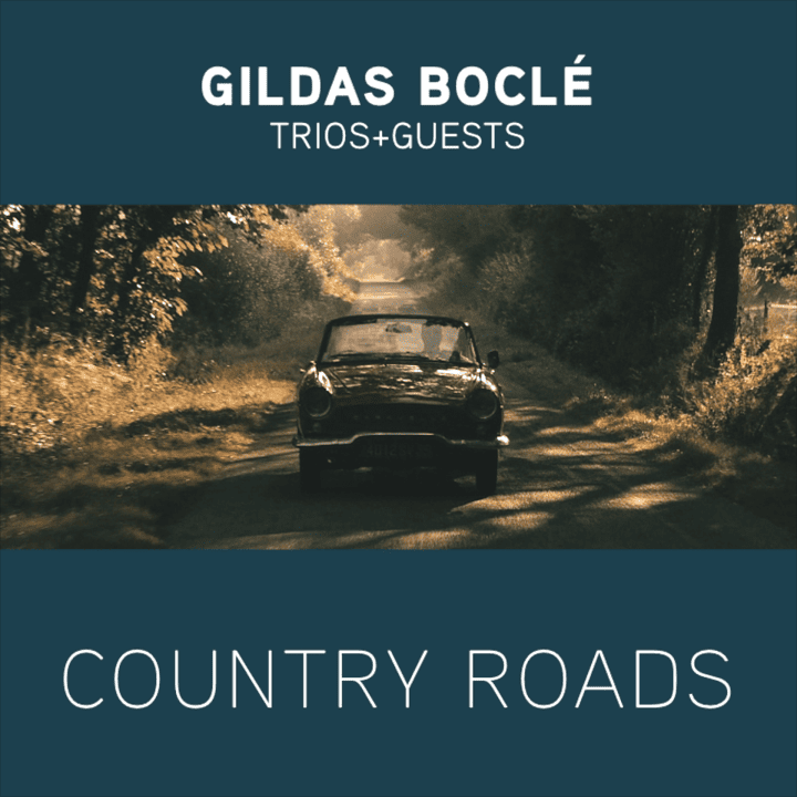 Gildas Boclé - Country Roads