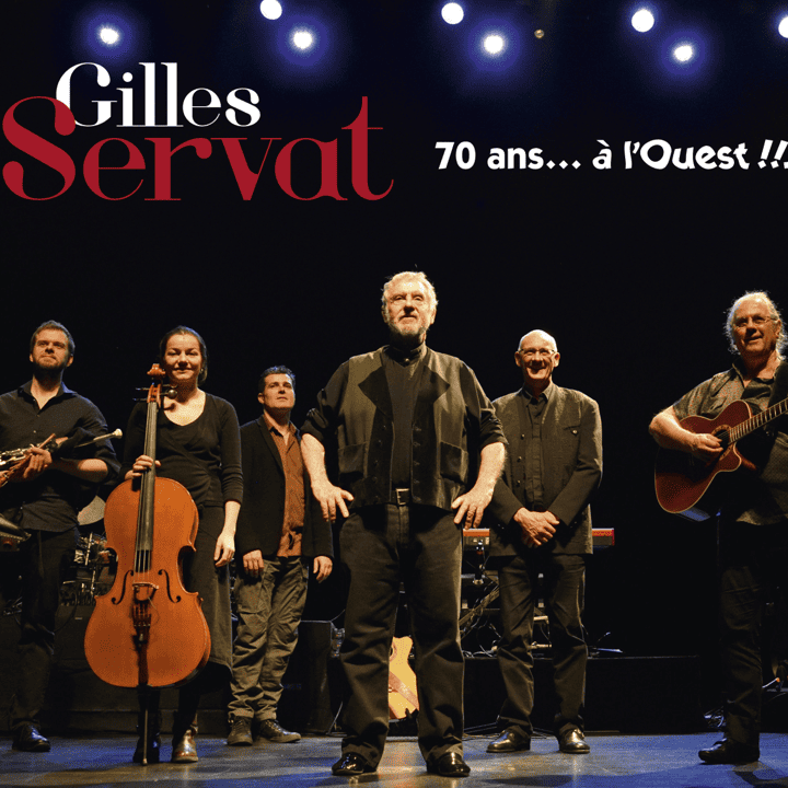 Gilles Servat - 70 Ans... à L'Ouest